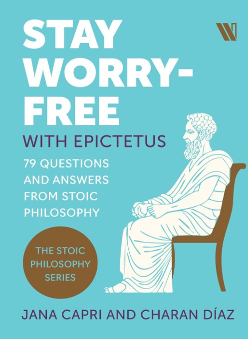 Stay Worry-free with Epictetus